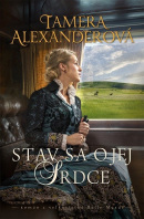 Stav sa o jej srdce (1. akosť) (Tamera Alexander)