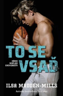 To se vsaď (Ilsa Madden-Mills)