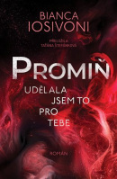 Promiň (Bianca Iosivoni)