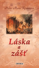 Láska a zášť (Hana Marie Körnerová)