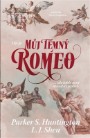 Můj temný Romeo (Parker S. Huntington)