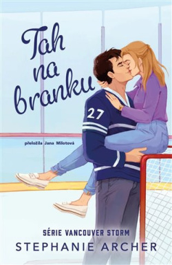 Tah na branku (Stephanie Archer)