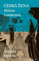 Česká žena (Milena Lenderová)