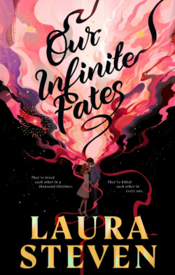 Our Infinite Fates (Laura Steven)