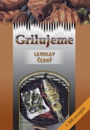 Grilujeme (Ladislav Černý)