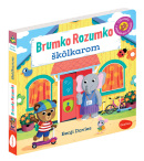 Brumko rozumko škôlkárom – Obrázky s pohyblivými prvkami (Benji Davies)
