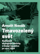 Tmavozelený svět (1. akosť) (Arnošt Novák)