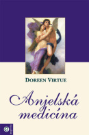 Anjelská medicína (Doreen Virtue)