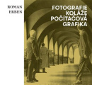Fotografie, koláže, počítačová grafika (Roman Erben)