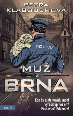 Muž z Brna (Petra Klabouchová)