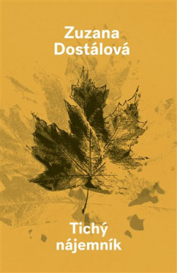 Tichý nájemník (Zuzana Dostálová)
