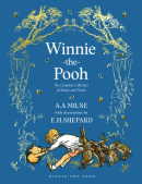 Winnie-the-Pooh: The Complete Collection of Stories and Poems (Alan Alexander Milne)