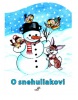 O snehuliakovi (Zdeněk Smetana)