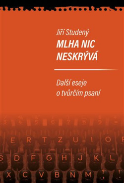 Mlha nic neskrývá (Jiří Studený)