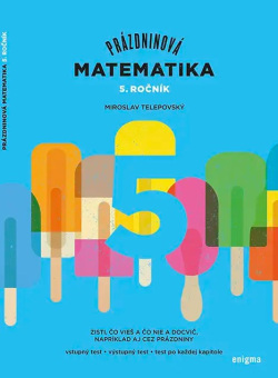 Prázdninová matematika 5. ročník (Miroslav Telepovský)