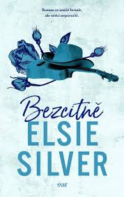 Bezcitně (Elsie Silver)