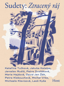 Sudety: Ztracený ráj (Jaroslav Rudiš, Jakuba Katalpa, Kateřina Tučková)