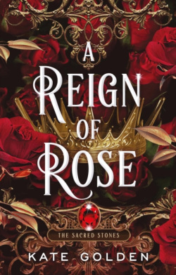 A Reign of Rose (Kate Golden)