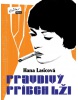 Pravdivý príbeh lží (Hana Lasicová)