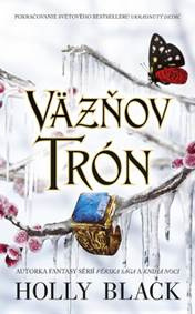 Väzňov trón (Ukradnutý dedič 2) (Holly Black)