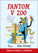 Fantom v zoo (Libor Drobný, Petr Šulc)
