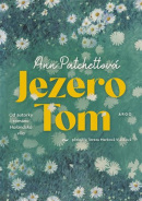 Jezero Tom (Ann Patchett)