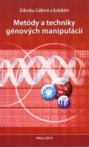 Metódy a techniky génových manipulácií (1. akosť) (kolektív)
