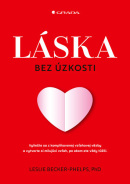 Láska bez úzkosti (1. akosť) (Dominika Trubačová, Leslie Becker-Phelps)