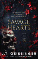 Savage Hearts (J. T. Geissinger)