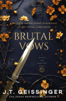 Brutal Vows (J. T. Geissinger)