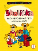 Školička pro neposedné děti a jejich rodiče (Ivana Kocmanová)