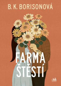 Farma štěstí (B. K. Borison)
