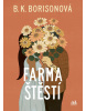 Farma štěstí (B. K. Borison)