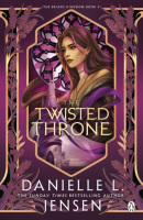 The Twisted Throne (Danielle L. Jensen)