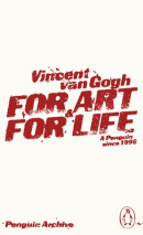 For Art and for Life (Vincent Van Gogh)