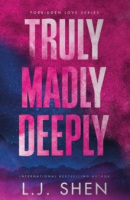 Truly Madly Deeply (L. J. Shen)