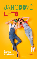 Jahodové léto (Šárka Hieková)