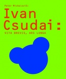 Ivan Csudai (Ivan Csudai, Peter Michalovič, Peter Michalovič)