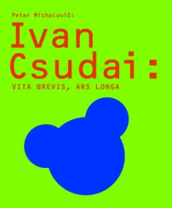 Ivan Csudai (Ivan Csudai, Peter Michalovič, Peter Michalovič)
