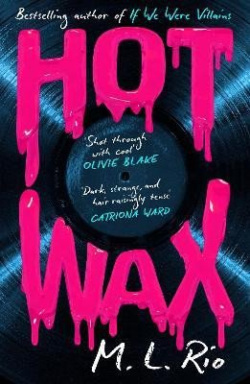 Hot Wax (M. L. Rio)