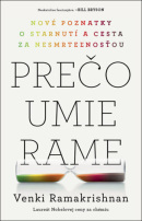 Prečo umierame (Venki Ramakrishnan)