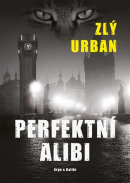 Perfektní alibi (Vladimír Zlý, David Urban)