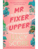 Mr Fixer Upper (Lucy Score)