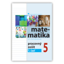 Pracovný zošit z matematiky pre 5. ročník, 1. časť (S. Čeretková)