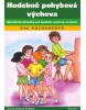 Hudebně pohybová výchova (Eva Kulhánková)