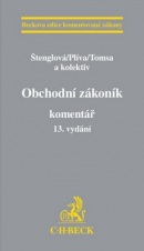 Obchodní zákoník Komentář 13. vydání (Miloš Tomsa, Ivana Štenglová, Stanislav Plíva)