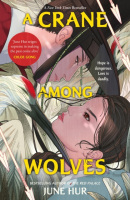A Crane Among Wolves (June Hur)