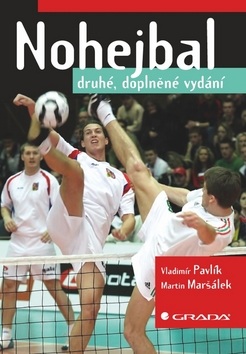 Nohejbal (Vladimír Pavlík, Martin Maršálek)