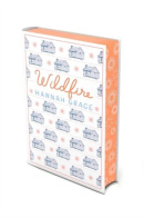 Wildfire: Deluxe Edition Hardcover (Hannah Grace)