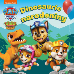 Labková patrola - Dinosaurie narodeniny (kolektív)